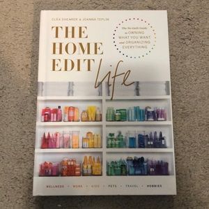 The Home Edit Life - by Clea Shearer & Joanna Teplin